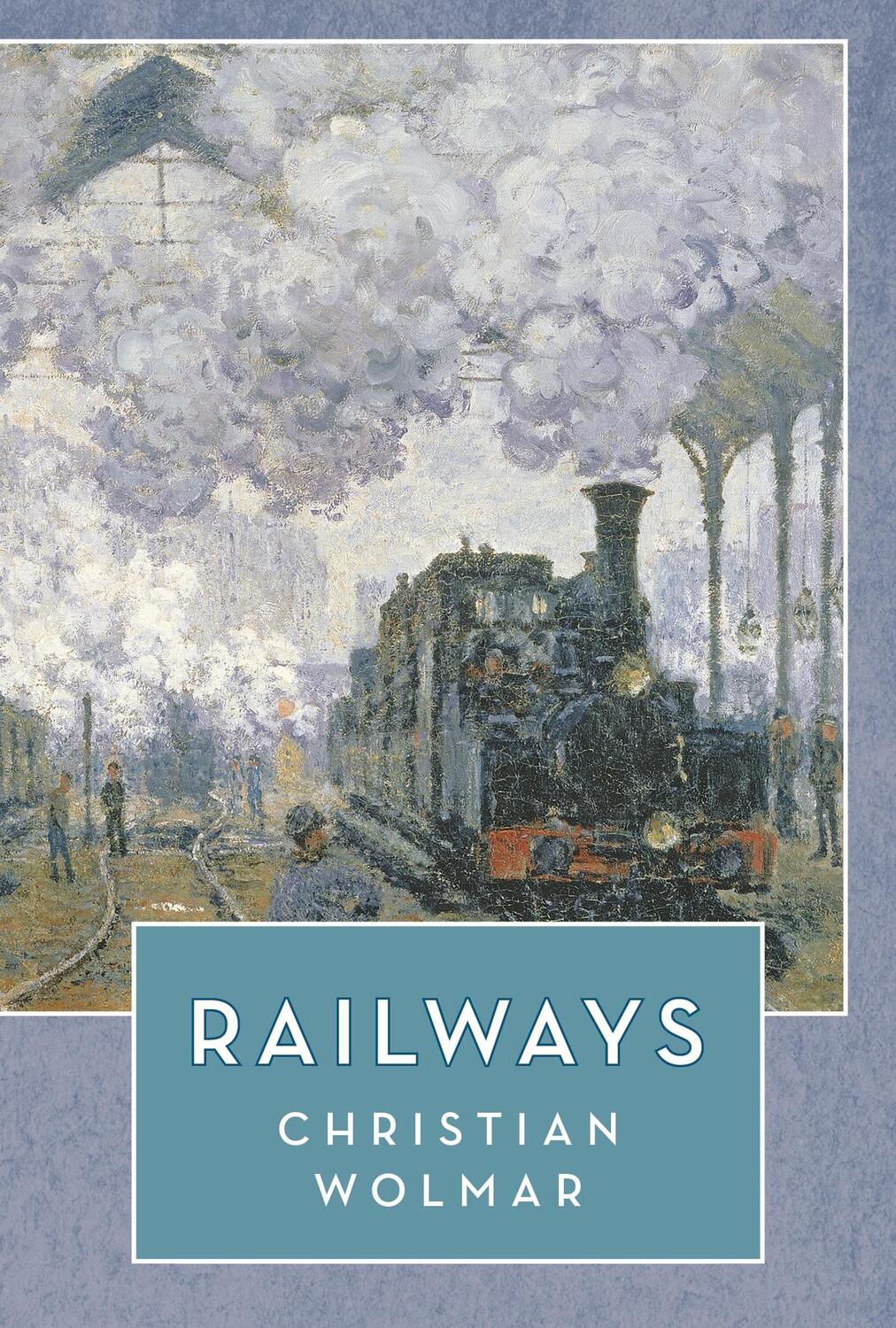 Cover: 9781788549851 | Railways | Christian Wolmar | Taschenbuch | Kartoniert / Broschiert