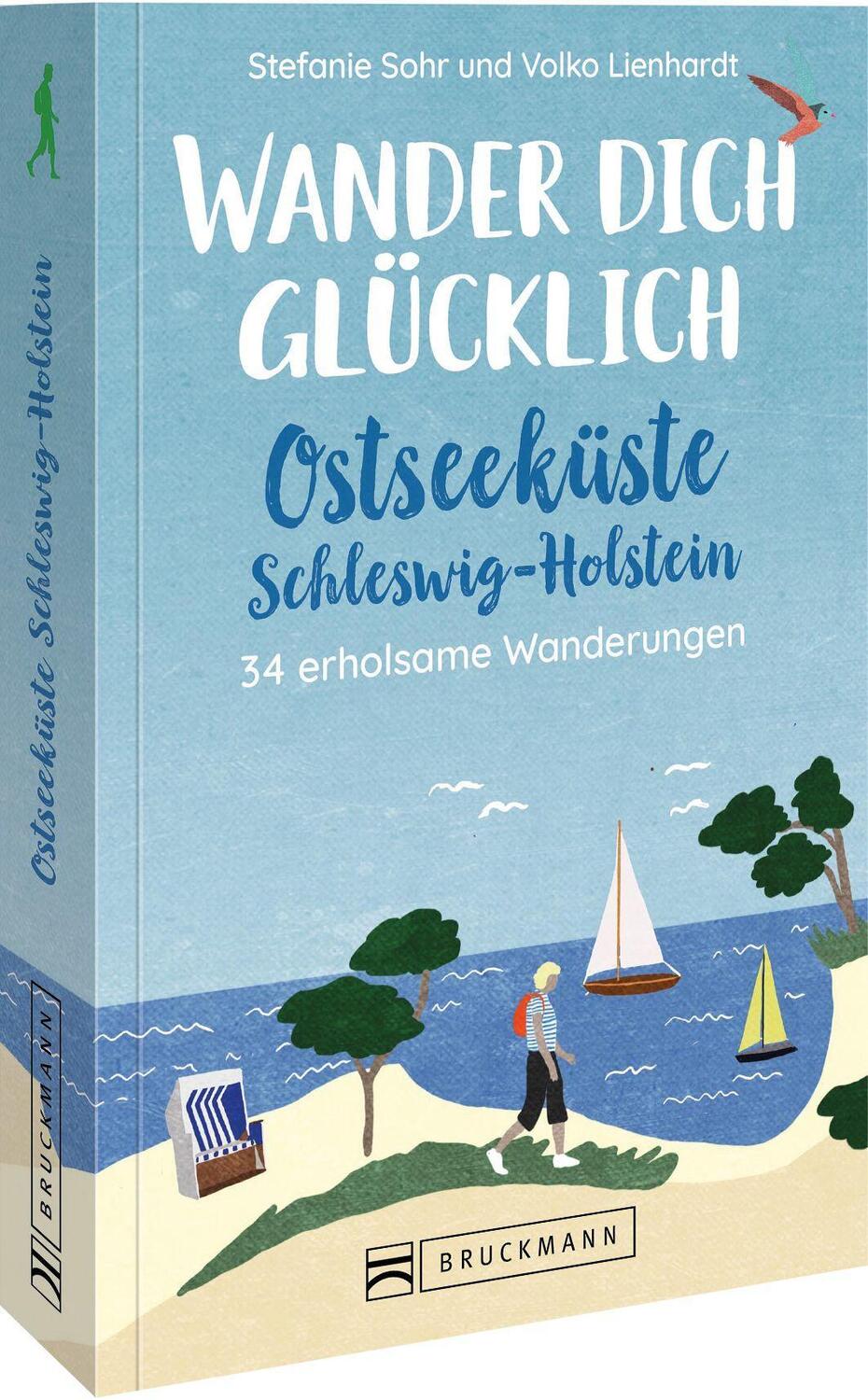 Cover: 9783734323225 | Wander dich glücklich - Ostseeküste Schleswig-Holstein | Sohr (u. a.)