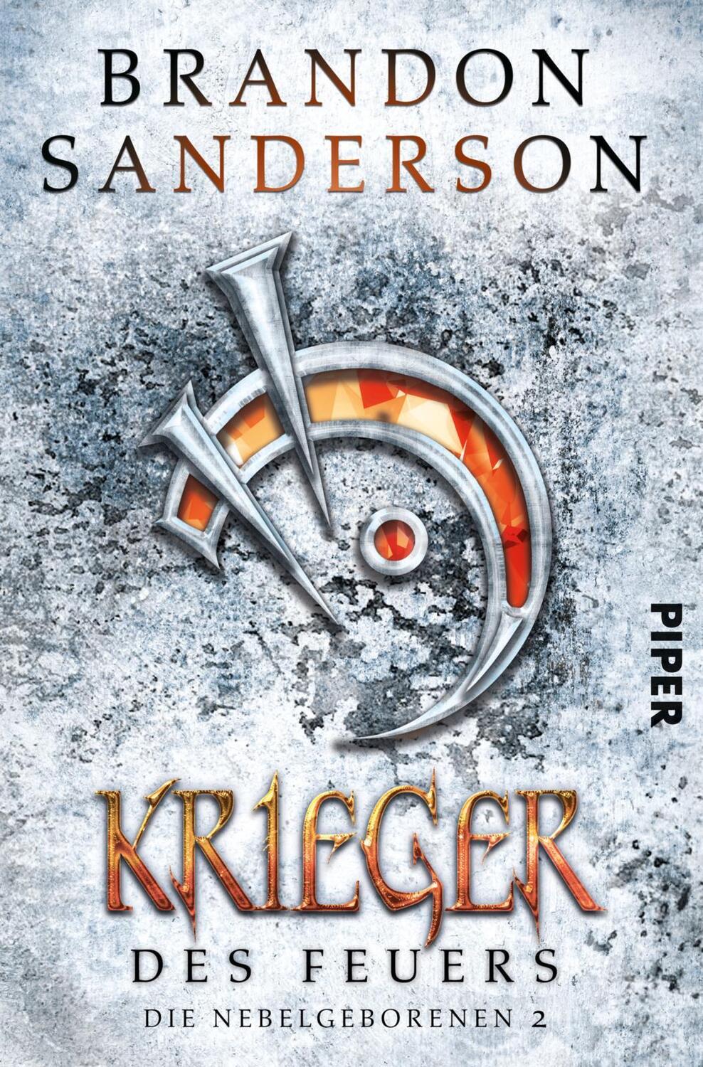 Cover: 9783492705042 | Krieger des Feuers | Die Nebelgeborenen 02 | Brandon Sanderson | Buch