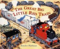 Cover: 9780099455974 | The Little Red Train: Great Big Train | Great Big Train, The | Buch