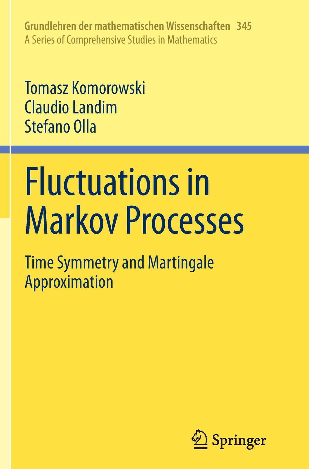 Cover: 9783642428470 | Fluctuations in Markov Processes | Tomasz Komorowski (u. a.) | Buch