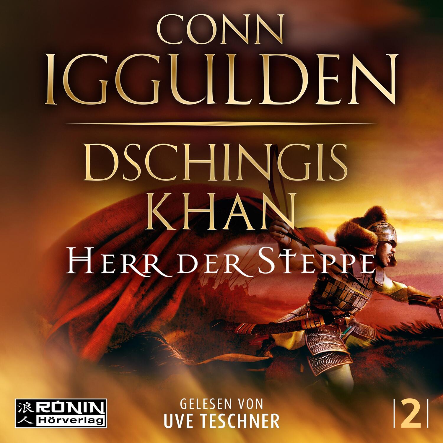 Cover: 9783961546473 | Dschingis Khan - Herr der Steppe | Conn Iggulden | MP3 | Jewelcase