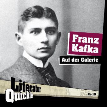 Cover: 9783942212090 | Auf der Galerie | Literatur Quickie 10 | Franz Kafka | Geheftet | 2011