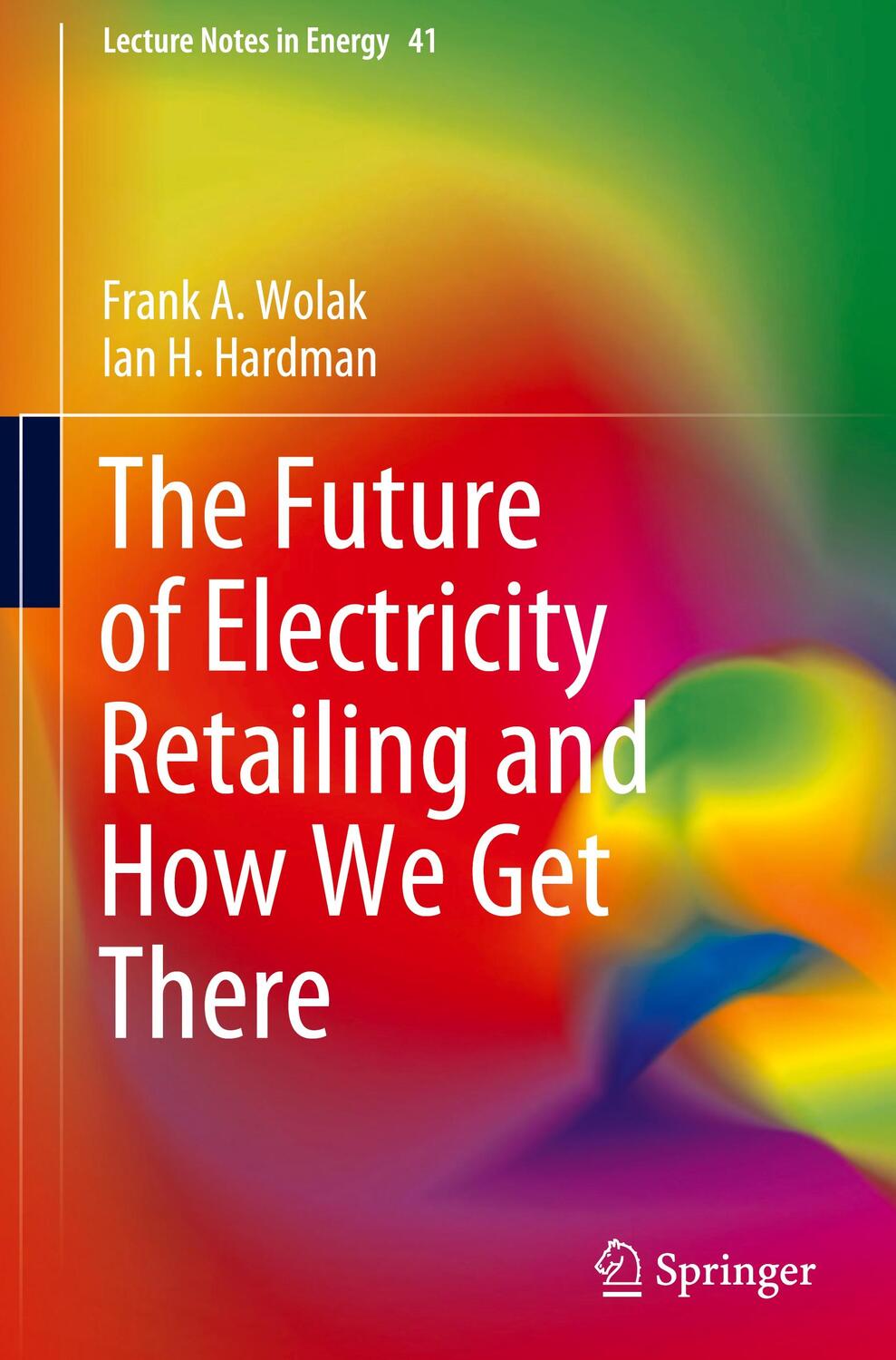 Cover: 9783030850043 | The Future of Electricity Retailing and How We Get There | Buch | 2021