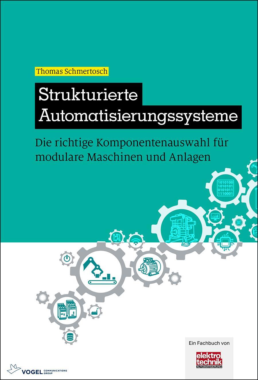 Cover: 9783834334510 | Strukturierte Automatisierungssysteme | Thomas Schmertosch | Buch