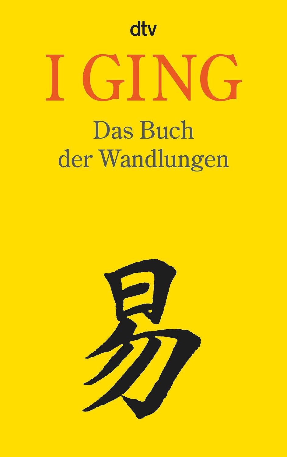 Cover: 9783423342360 | I Ging. Das Buch der Wandlungen | Ulf Diederichs | Taschenbuch | 2005