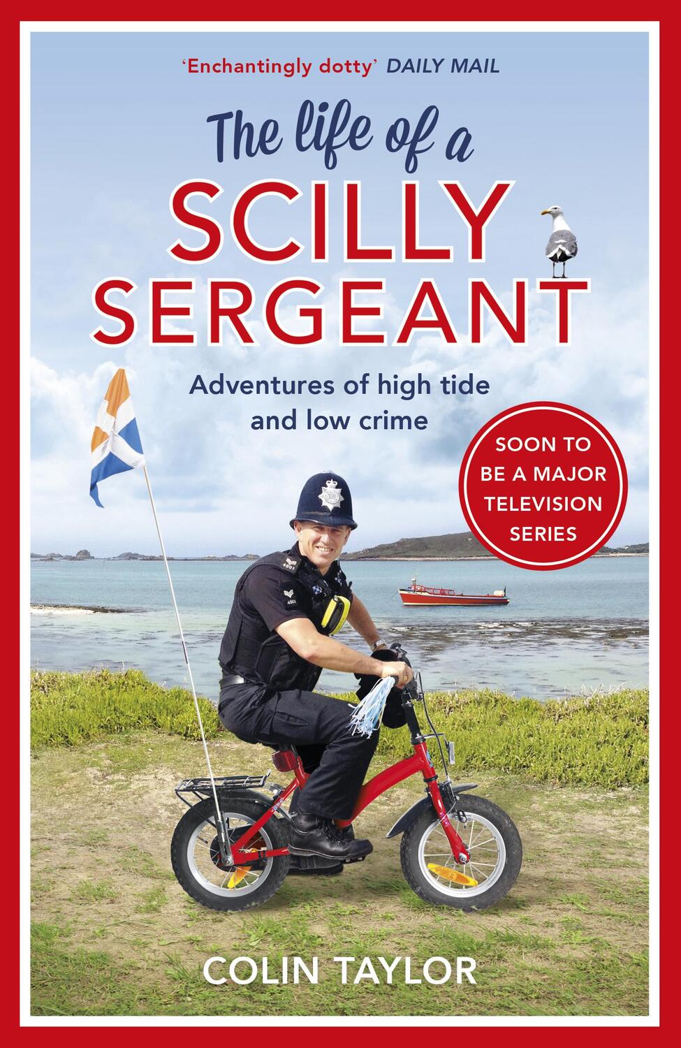 Cover: 9781784755157 | The Life of a Scilly Sergeant | Colin Taylor | Taschenbuch | Englisch