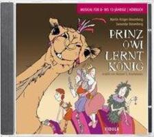 Cover: 9783872267009 | Prinz Owi lernt König | Hörbuch, Musical für 8- bis 13-jährige, CD