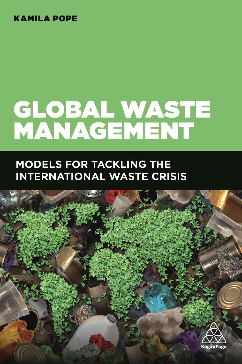 Cover: 9781789660777 | Global Waste Management | Kamila Pope | Taschenbuch | Englisch | 2020
