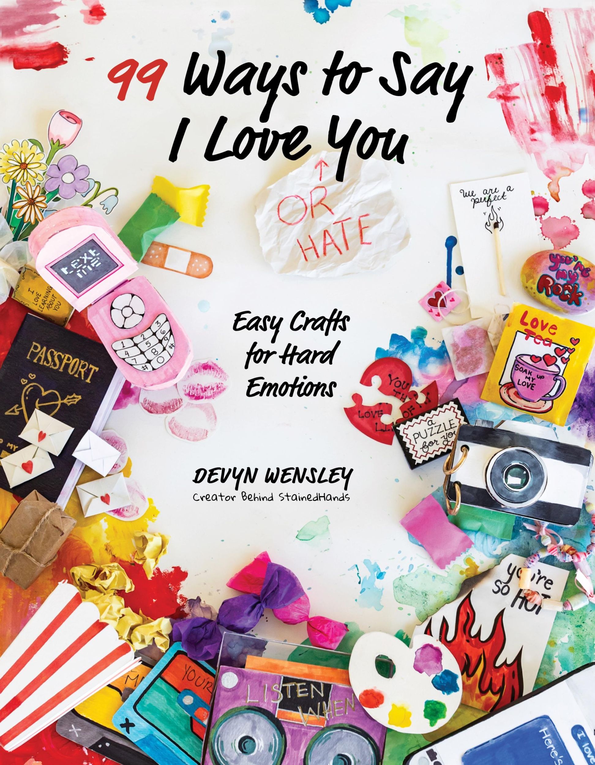 Cover: 9798890039736 | 100 Ways to Say I Love (or Hate) You | Easy Crafts for Hard Emotions