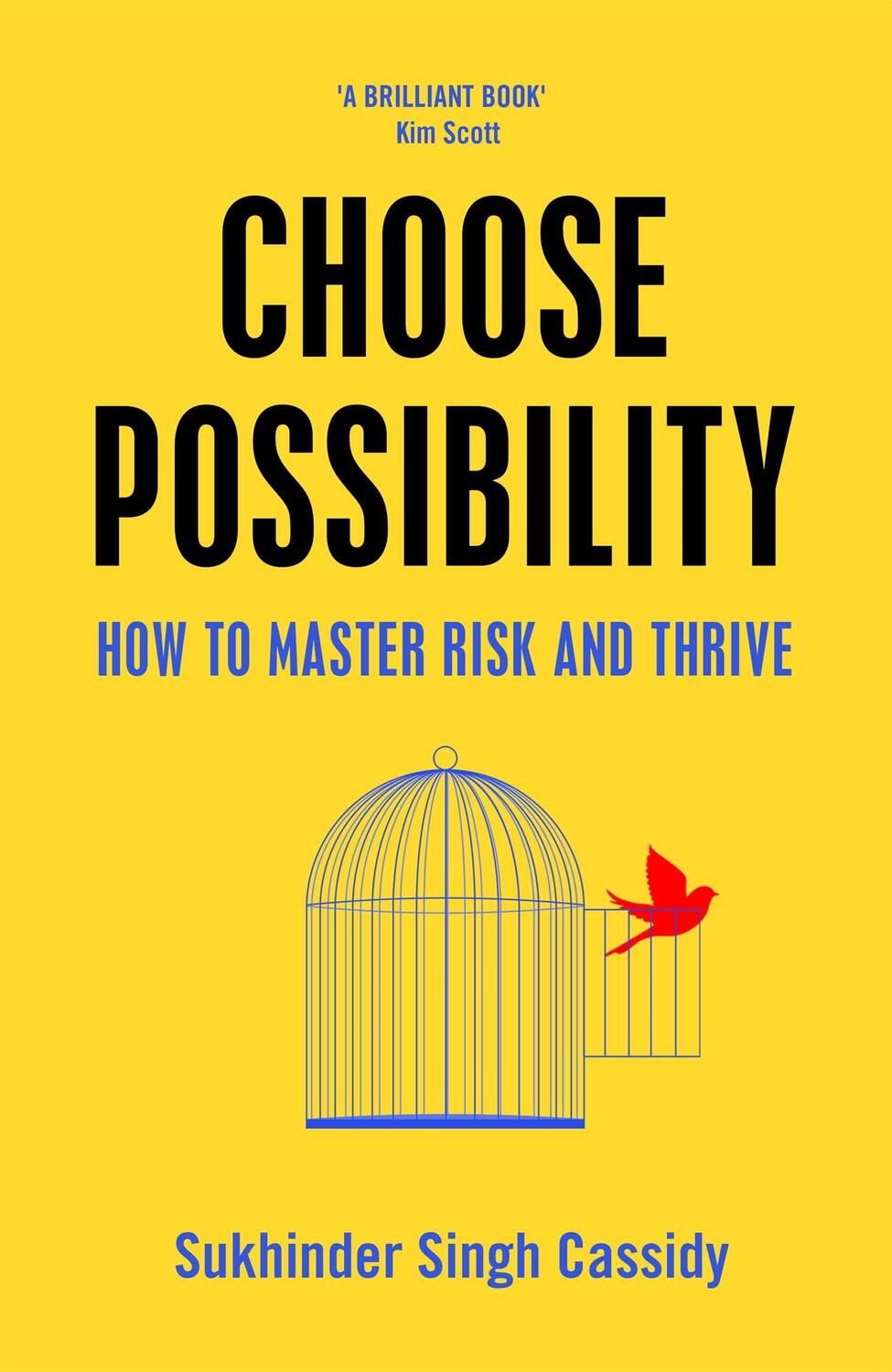 Cover: 9781529066425 | Choose Possibility | How to Master Risk and Thrive | Cassidy | Buch
