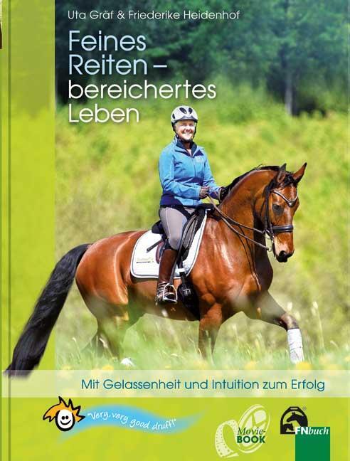 Cover: 9783885427100 | Feines Reiten - bereichertes Leben | Uta Gräf (u. a.) | Buch | Deutsch