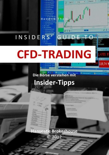 Cover: 9783844224641 | INSIDERS' GUIDE TO CFD-TRADING | Die Börse verstehen mit Insider-Tipps