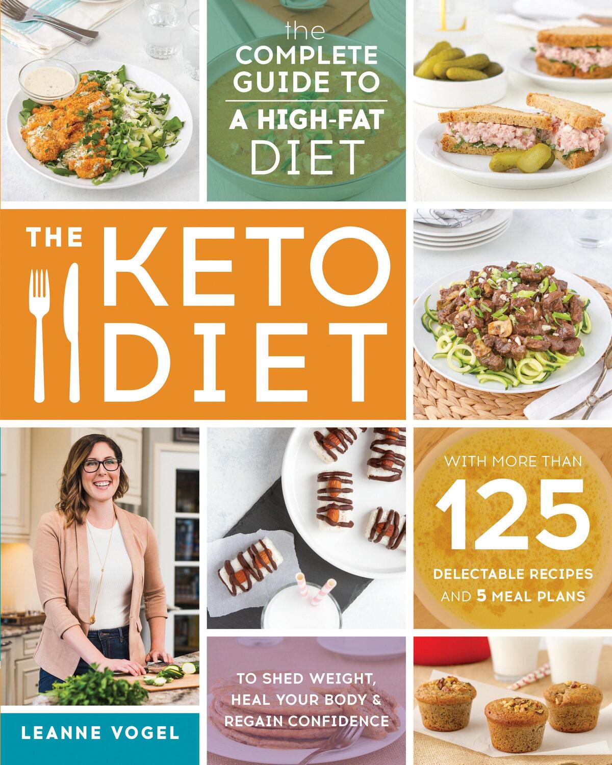Cover: 9781628600162 | The Keto Diet | The Complete Guide to a High-Fat Diet | Leanne Vogel