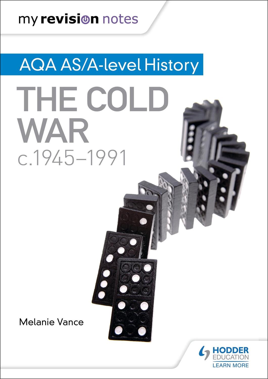 Cover: 9781471876318 | My Revision Notes: AQA AS/A-level History: The Cold War, c1945-1991
