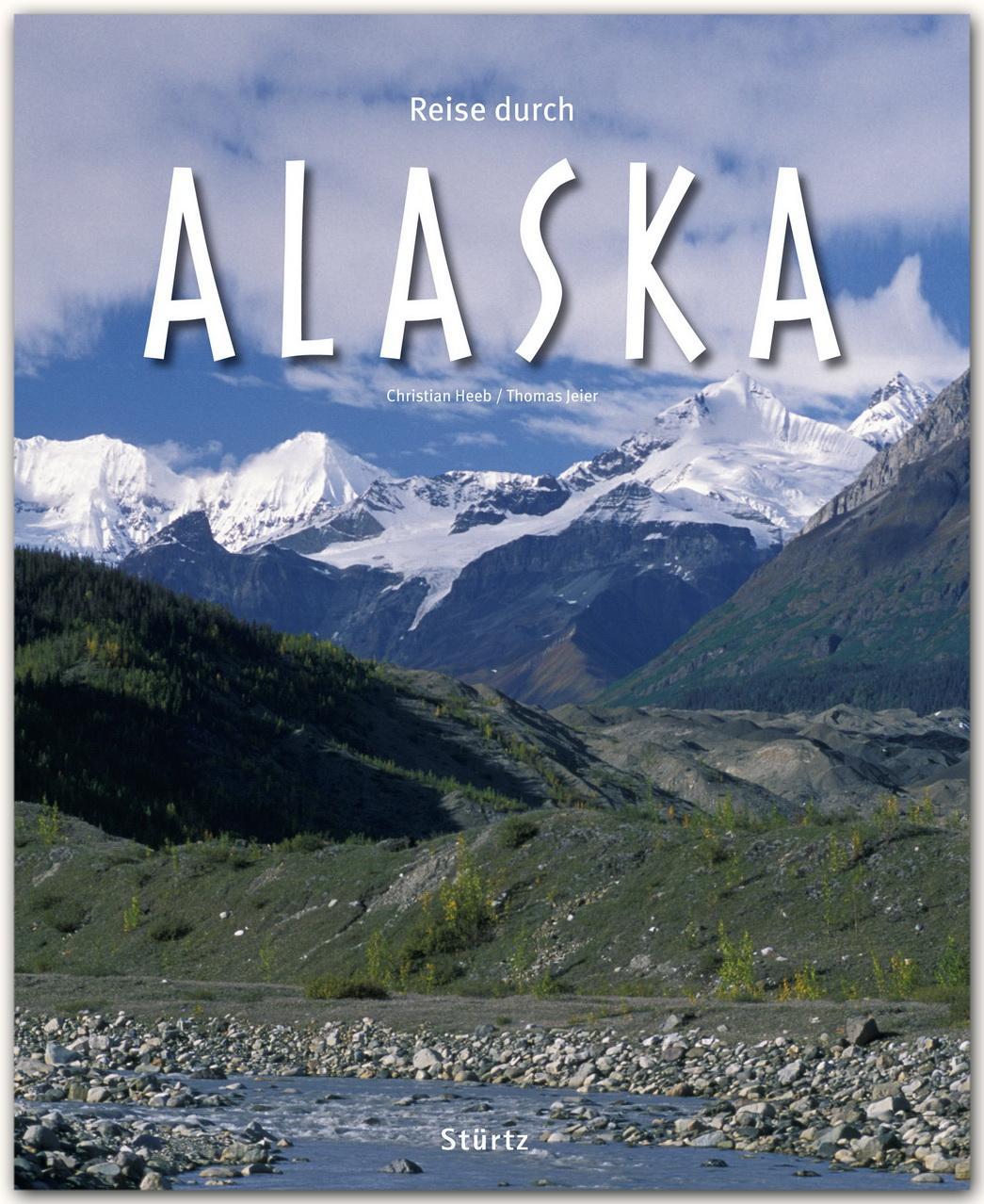 Cover: 9783800342143 | Reise durch Alaska | Thomas Jeier | Buch | Reise durch | 140 S. | 2014