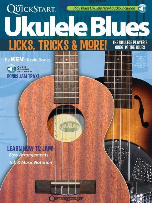 Cover: 9781574243123 | Kev's QuickStart Ukulele Blues | Kevin Rones | Taschenbuch | Buch + CD