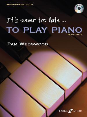 Cover: 9780571520701 | It's never too late to play piano (Adult Tutor Book) | Taschenbuch