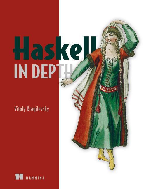 Cover: 9781617295409 | Haskell in Depth | Vitaly Bragilevsky | Taschenbuch | Englisch | 2021