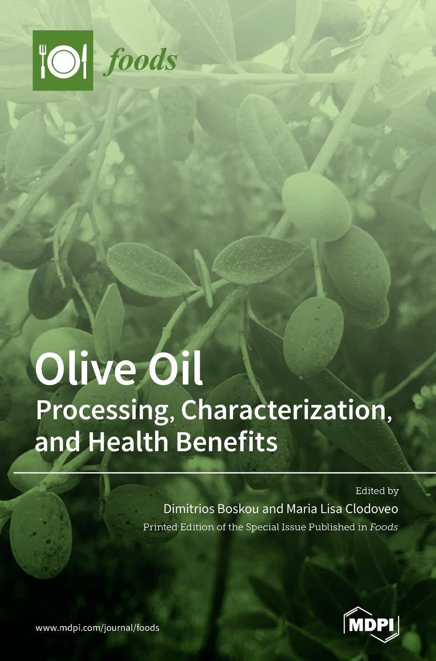 Cover: 9783039438556 | Olive Oil | Processing, Characterization, and Health Benefits | Buch