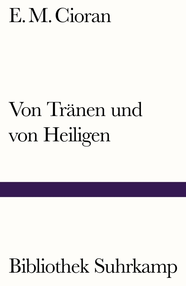 Cover: 9783518241448 | Von Tränen und von Heiligen | E. M. Cioran | Taschenbuch | 101 S.