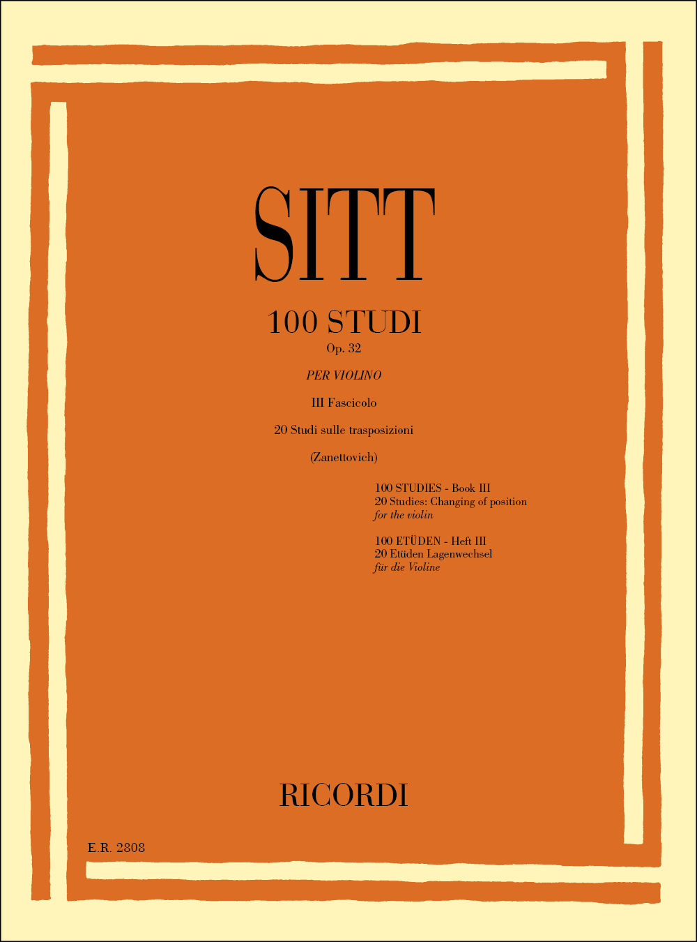 Cover: 9790041828084 | 100 Studi Op. 32 per Violino - Volume 3 | 20 Studi Sulle Trasposizioni