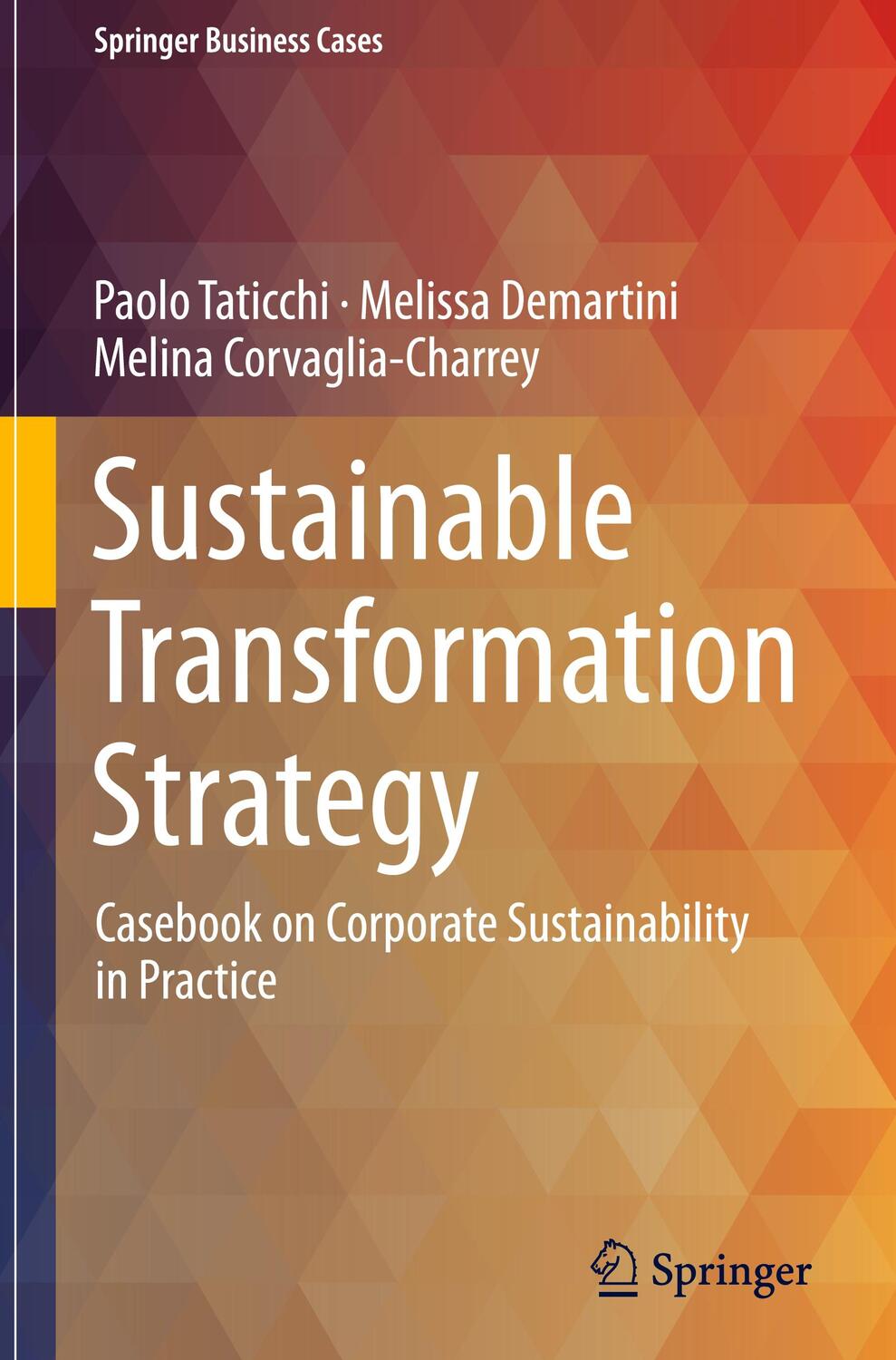Cover: 9783031266959 | Sustainable Transformation Strategy | Paolo Taticchi (u. a.) | Buch