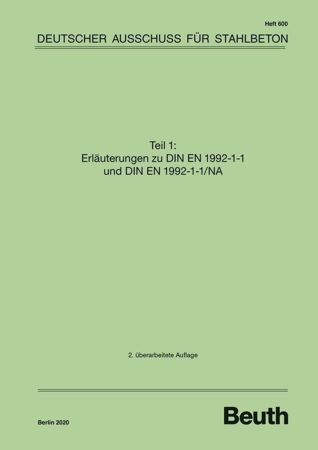 Cover: 9783410658382 | Erläuterungen zu DIN EN 1992-1-1 und DIN EN 1992-1-1/NA | DAfStb