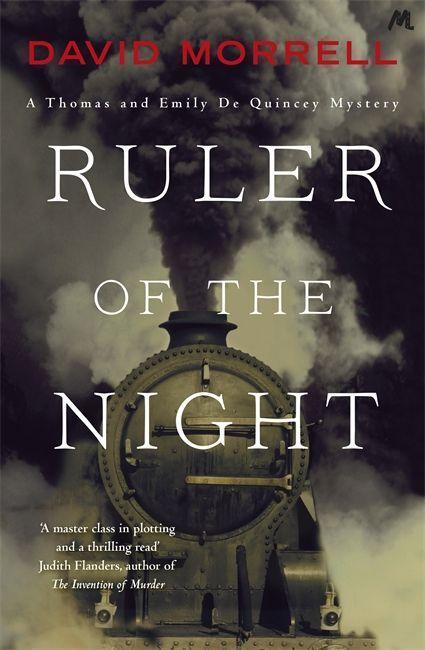 Cover: 9781473623866 | Ruler of the Night | Thomas and Emily De Quincey 3 | David Morrell
