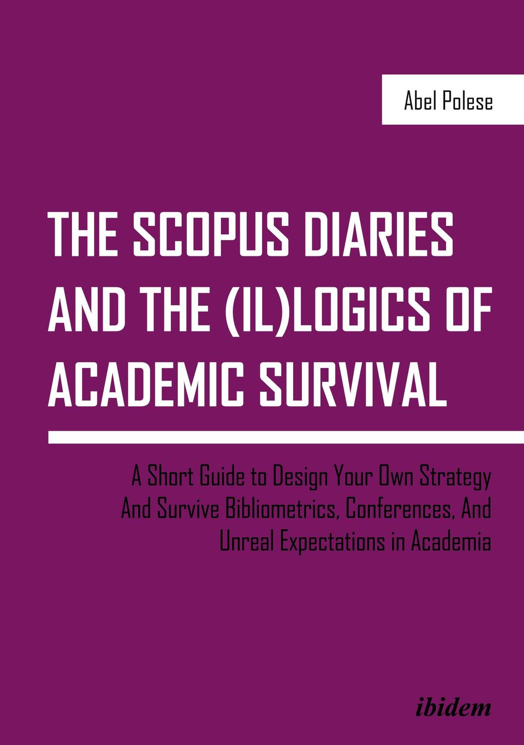 Cover: 9783838211992 | The SCOPUS Diaries and the (il)logics of Academic Survival | Polese