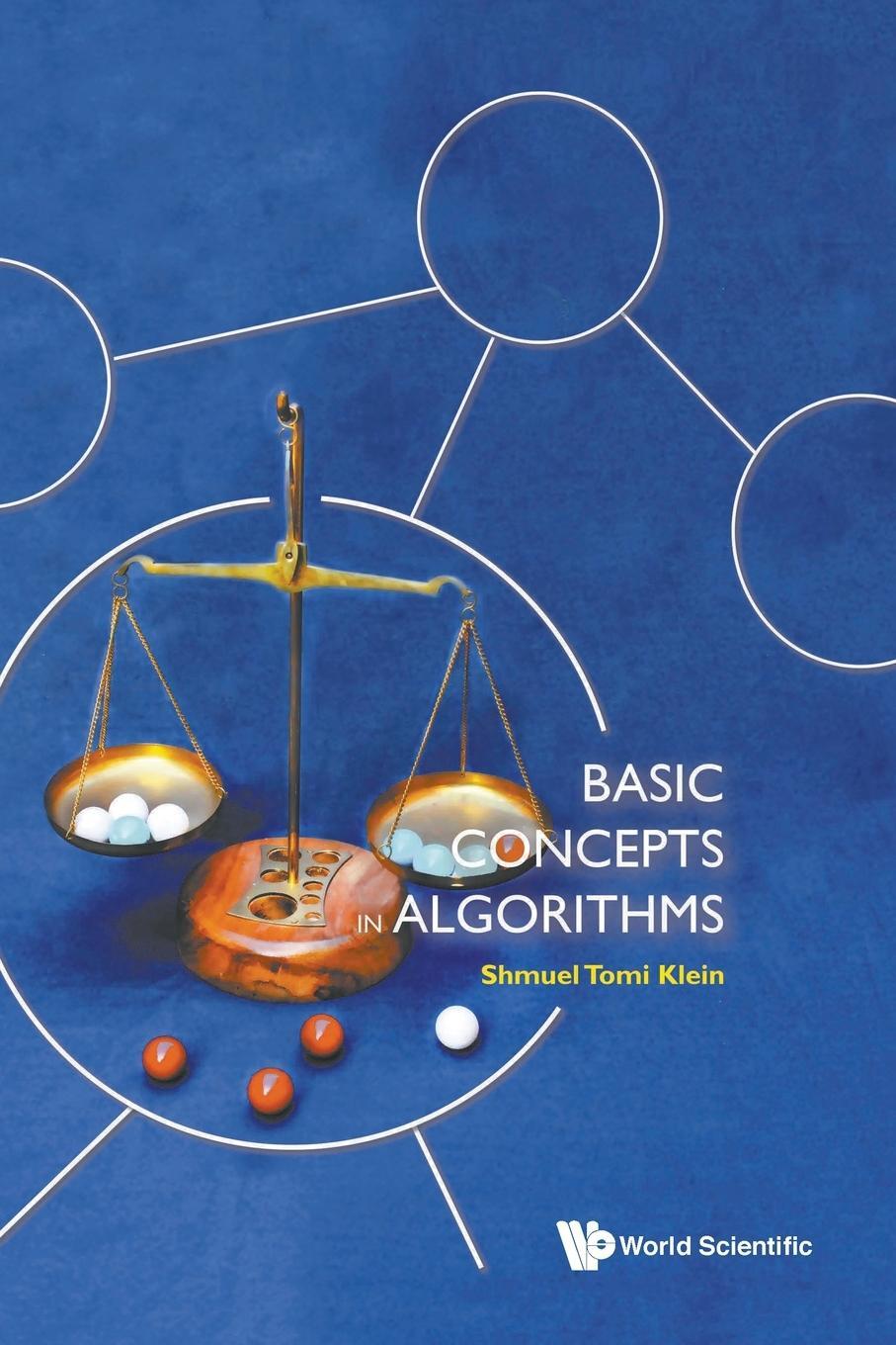 Cover: 9789811238529 | Basic Concepts in Algorithms | Shmuel Tomi Klein | Taschenbuch | 2021