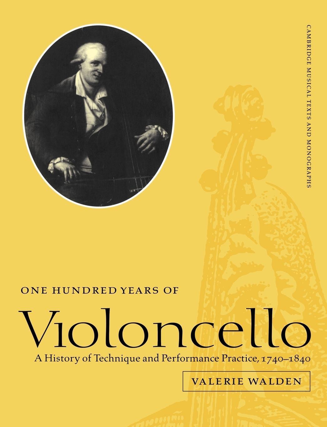 Cover: 9780521607612 | One Hundred Years of Violoncello | Valerie Walden | Taschenbuch | 2004