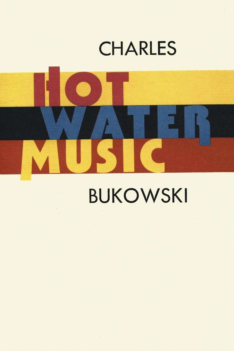 Cover: 9780876855966 | Hot Water Music | Charles Bukowski | Taschenbuch | Paperback | 2002