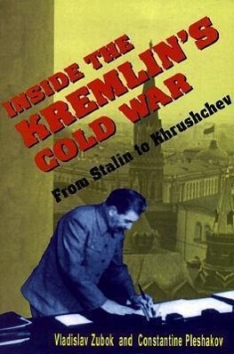 Cover: 9780674455320 | Inside the Kremlin's Cold War | From Stalin to Khrushchev | Buch