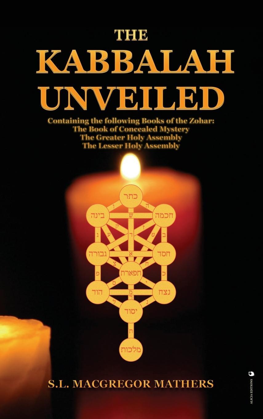 Cover: 9782357285675 | The Kabbalah Unveiled | S. L. Macgregor Mathers | Buch | Englisch