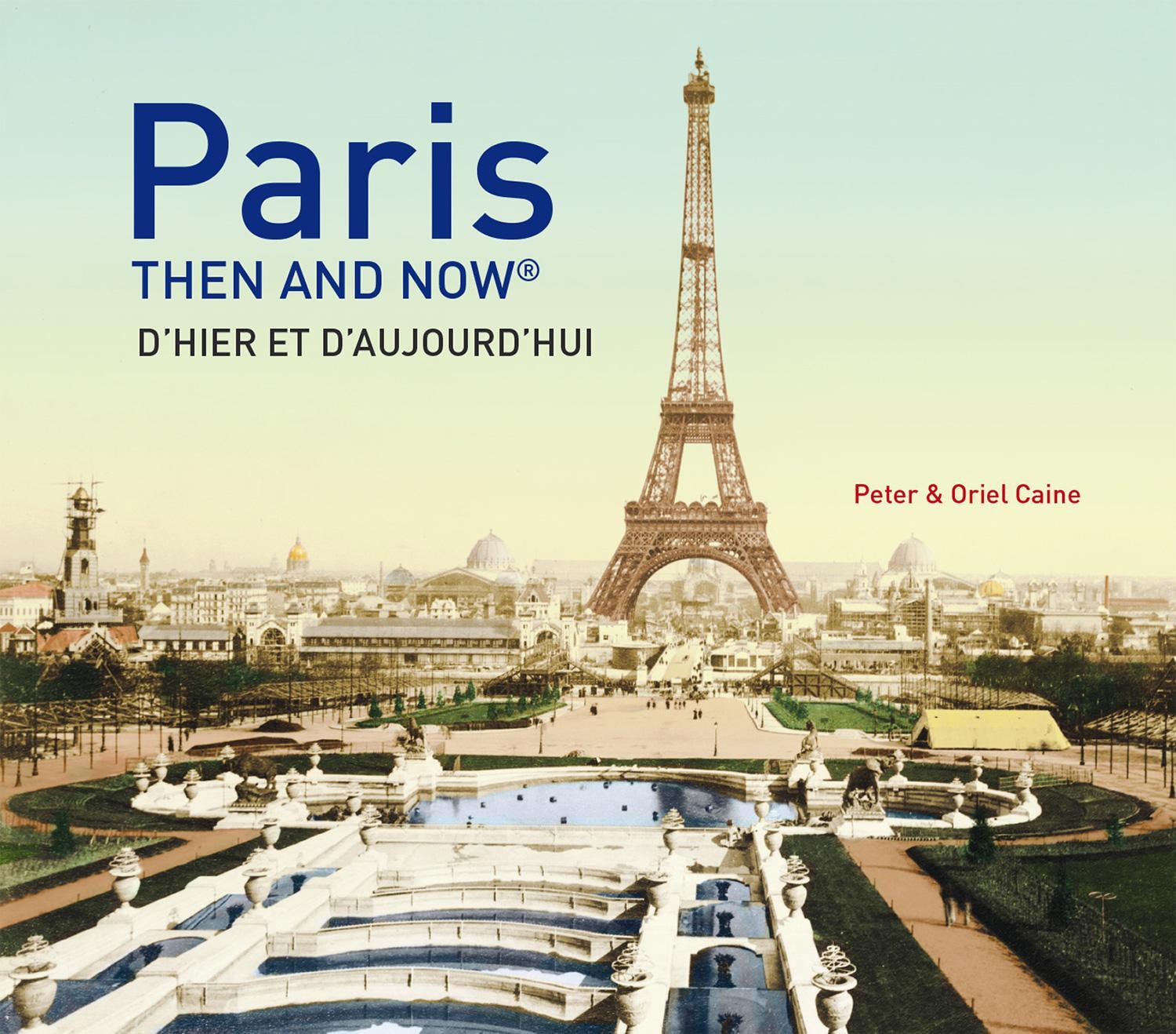 Cover: 9781910496954 | Paris Then and Now (R) | Peter Caine (u. a.) | Buch | Then and Now