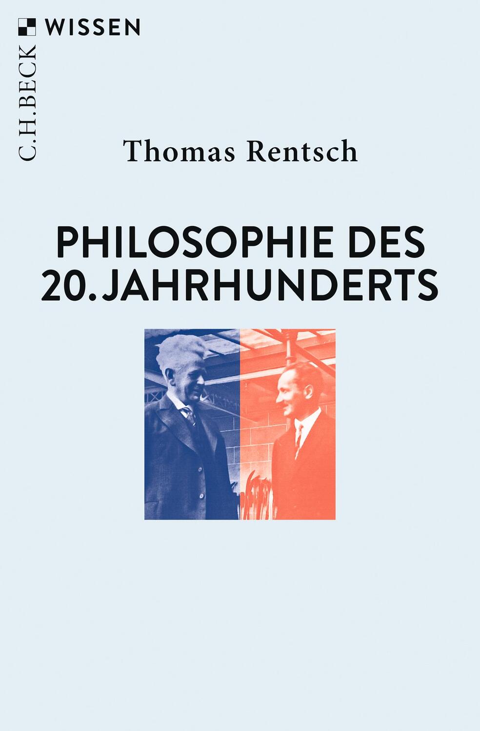 Cover: 9783406738746 | Philosophie des 20. Jahrhunderts | Von Husserl bis Derrida | Rentsch