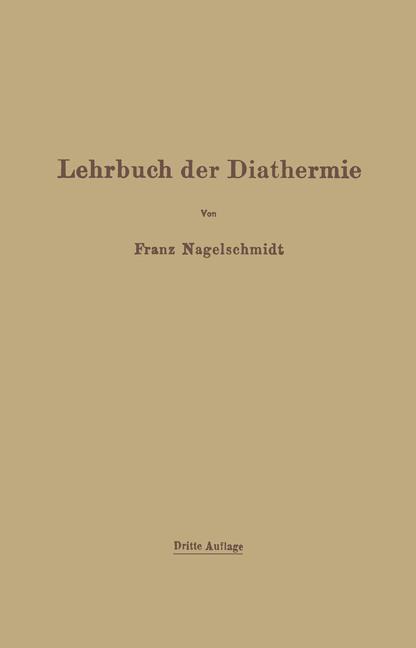 Cover: 9783642901935 | Lehrbuch der Diathermie | für Ärzte und Studierende | Nagelschmidt | x