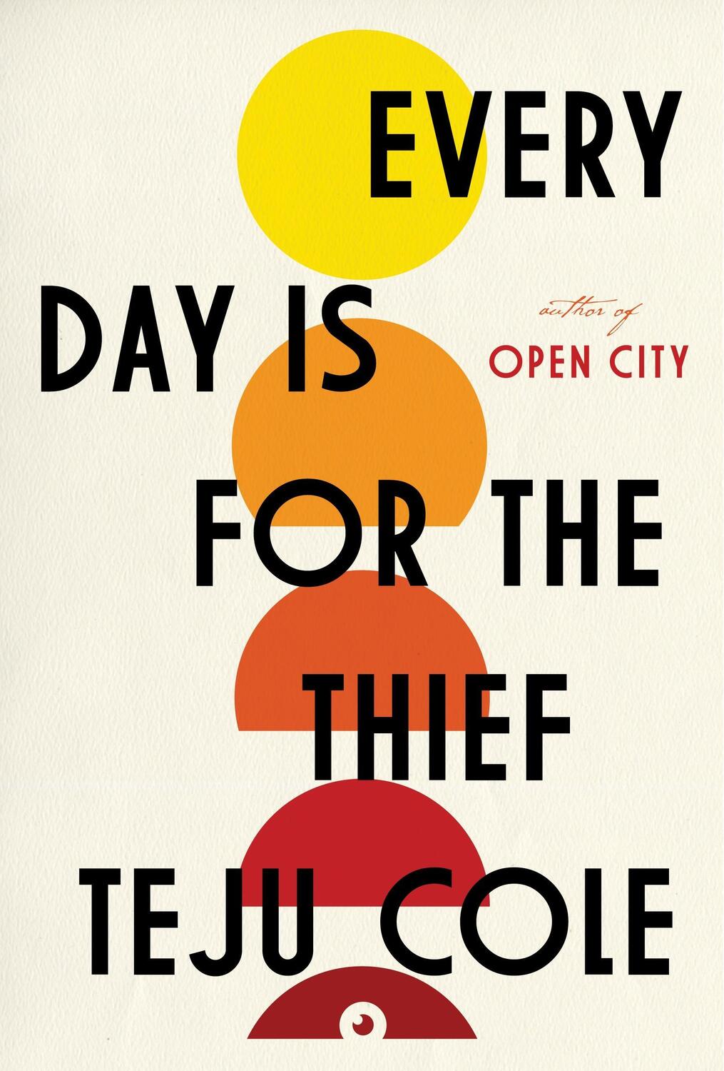 Cover: 9780812995787 | Every Day Is for the Thief | Teju Cole | Buch | 166 S. | Englisch