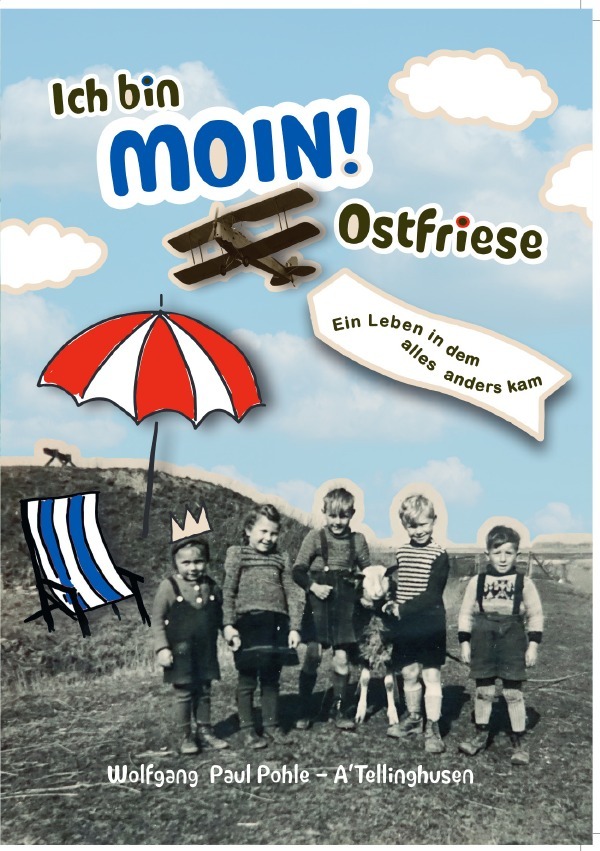 Cover: 9783759830180 | MOIN! Ich bin Ostfriese | Zuhause in 62 Ländern. DE | Wolfgang Pohle