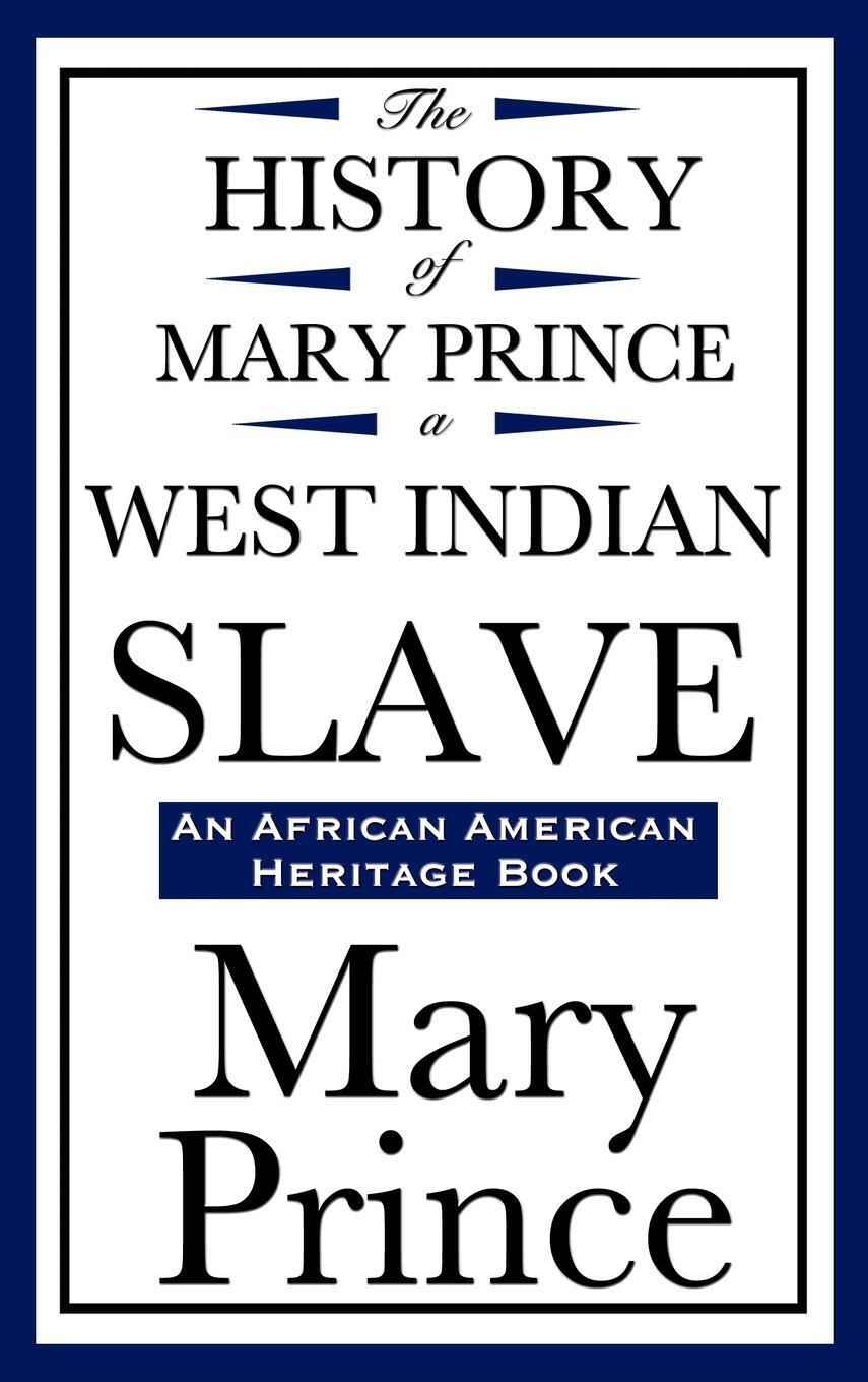 Cover: 9781604592207 | The History of Mary Prince, a West Indian Slave (an African...