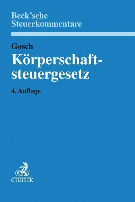 Cover: 9783406726163 | Körperschaftsteuergesetz | Dietmar Gosch | Buch | Deutsch | 2020