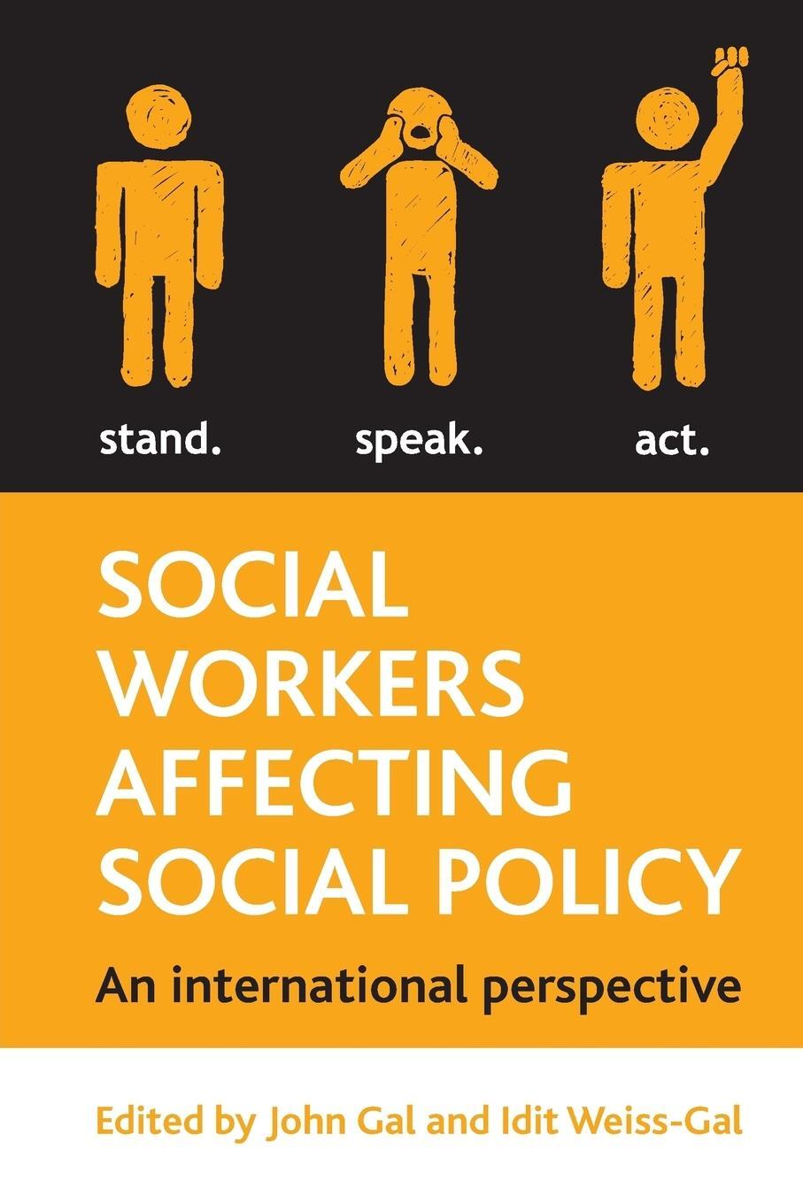 Cover: 9781847429742 | Social workers affecting social policy | Idit Weiss-Gal | Taschenbuch