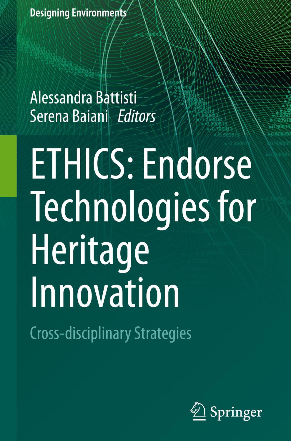 Cover: 9783031501203 | ETHICS: Endorse Technologies for Heritage Innovation | Baiani (u. a.)