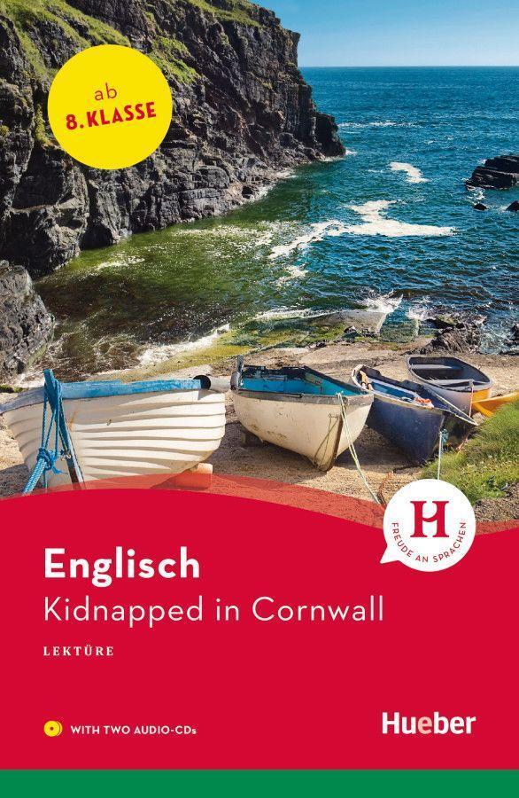 Cover: 9783190329977 | Kidnapped in Cornwall | Englisch / Lektüre mit 2 Audio-CDs | Smith