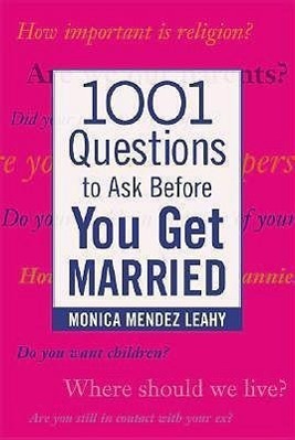 Cover: 9780071438032 | 1001 Questions to Ask Before You Get Married | Monica Leahy | Buch