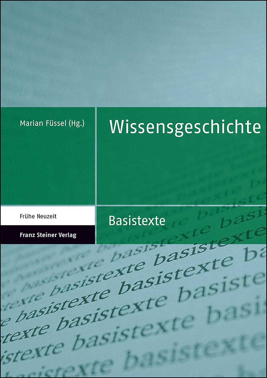 Cover: 9783515112918 | Wissensgeschichte | Marian Füssel | Taschenbuch | Deutsch | 2019