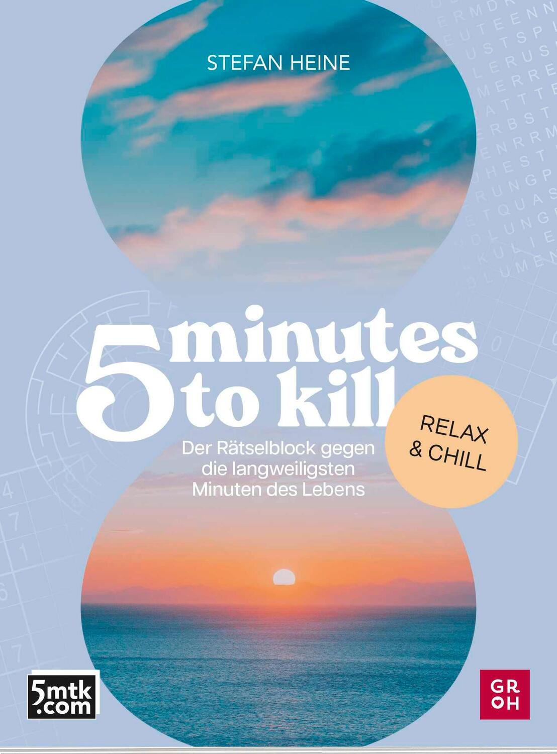 Cover: 9783848502530 | 5 minutes to kill - Relax &amp; Chill | Stefan Heine | Taschenbuch | 2024