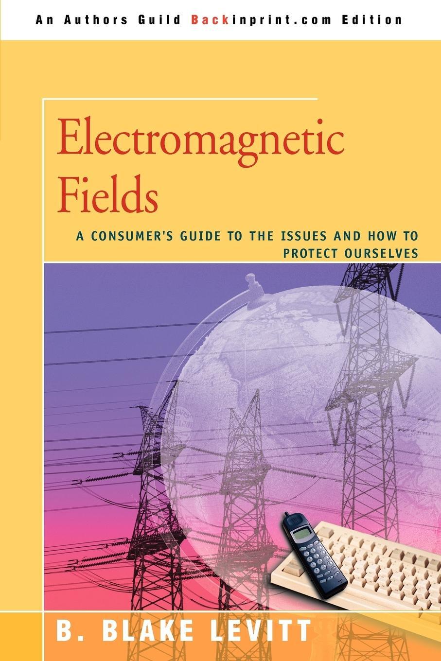 Cover: 9780595476077 | Electromagnetic Fields | B. Blake Levitt | Taschenbuch | Paperback