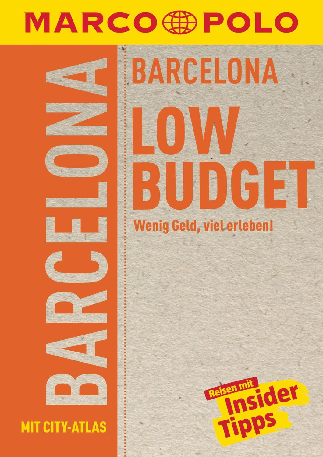 Cover: 9783829702416 | MARCO POLO Reiseführer LowBudget Barcelona | Wenig Geld, viel erleben!